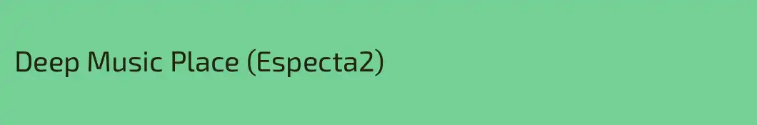 Deep Music Place (Especta2)
